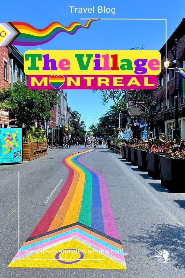 The Village Blog - Montreal Blog - Canada Travel - Travel Vlog - by Discovering Destinations